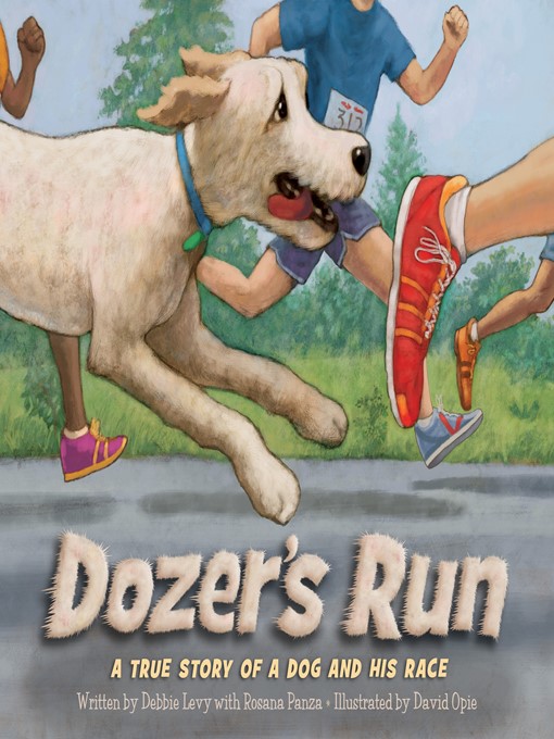 Title details for Dozer's Run by Debbie Levy - Wait list